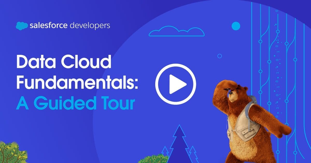 Explorando los fundamentos de Data Cloud: Una guía paso a paso ☁️